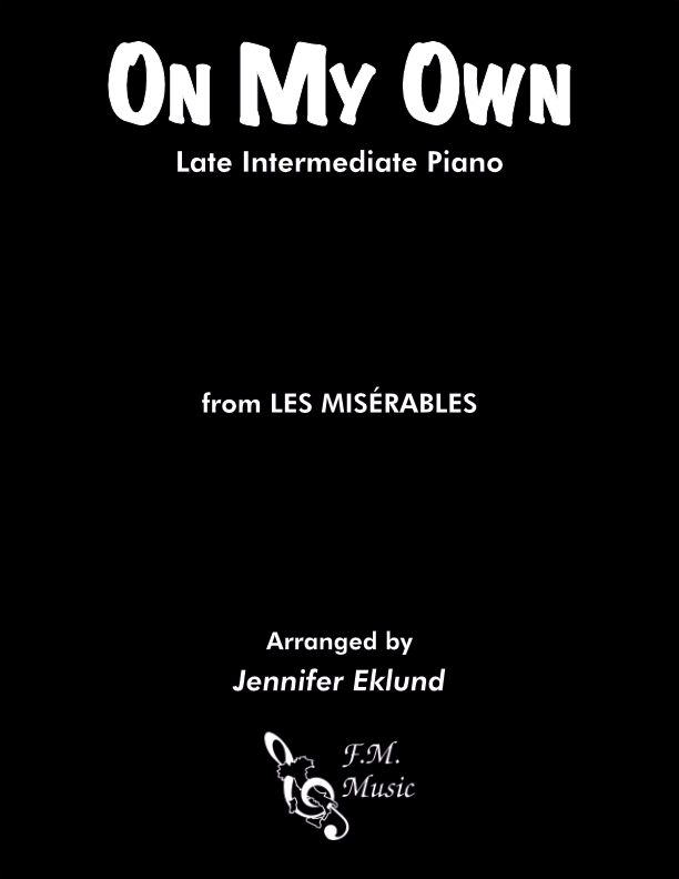 On My Own (from Les Miserables) (Intermediate Piano)
